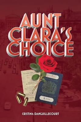 Aunt Clara's Choice - Cristina Danguillecourt - cover