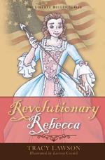 Revolutionary Rebecca