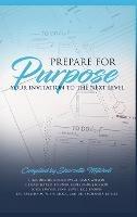Prepare for Purpose: Your Invitation to the Next Level - Sharvette Mitchell - cover