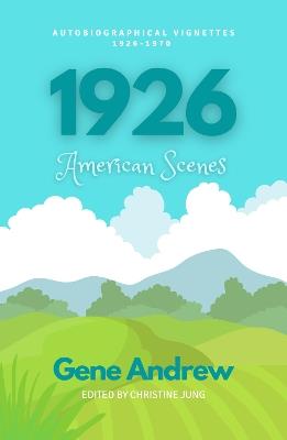 1926: American Scenes - Gene Andrew - cover