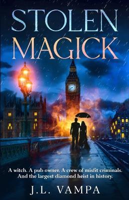 Stolen Magick - J L Vampa - cover
