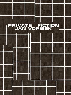 Jan Vorisek: Private Fictions - cover