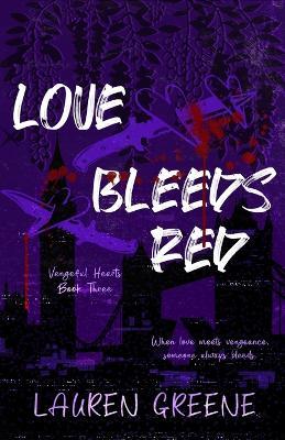Love Bleeds Red - Lauren Greene - cover