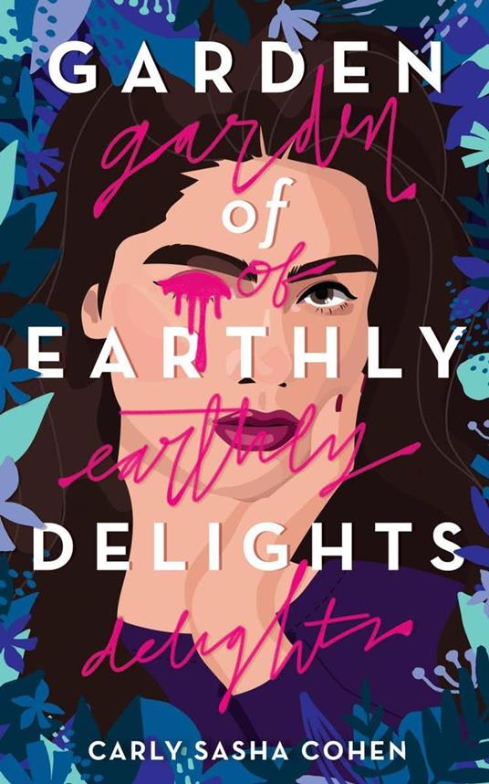 Garden of Earthly Delights - Carly Sasha Cohen - ebook