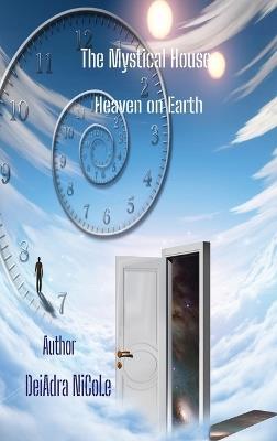 The Mystical House - Deiadra Nicole - cover