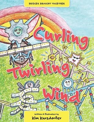 Curling Twirling Wind - Kim Kurzdorfer - cover