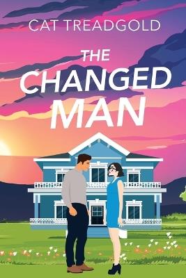 The Changed Man - Cat Treadgold - cover