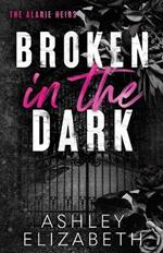 Broken in the Dark