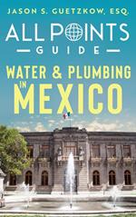 All Points Guide Water & Plumbing in Mexico