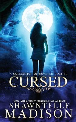Cursed: A Short Story Collection - Shawntelle Madison - cover