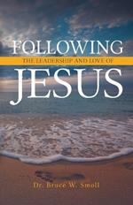 Following the Leadership and Love of Jesus