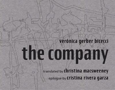The Company - Verónica Gerber Bicecci - cover