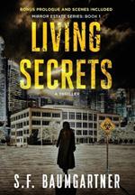Living Secrets: A Thriller