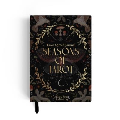 Seasons of Tarot: A Guided Journal with 66 Spreads and Daily Affirmations for Reflection & Transformation - Emma Howard - cover