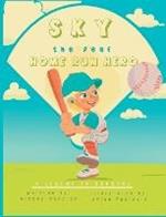 Sky, the Deaf Home Run Hero: A lesson in courage