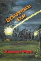 Somewhere Else - Roxanne Ward - cover