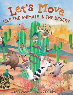 Let's Move Like The Animals In The Desert - Weiss - cover