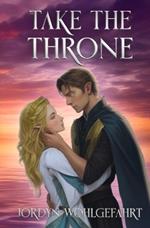 Take the Throne: (Prevail the Curse, #2)