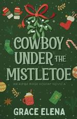 Cowboy Under the Mistletoe