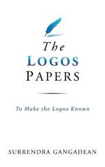 The Logos Papers: To Make the Logos Known