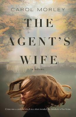The Agent's Wife - Carol Morley - cover