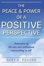 The Peace and Power of a Positive Perspective