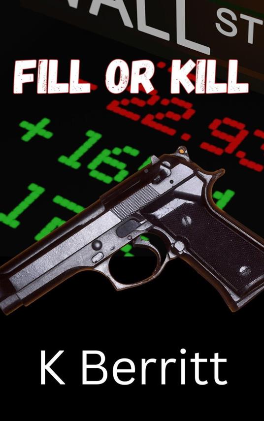 Fill or Kill