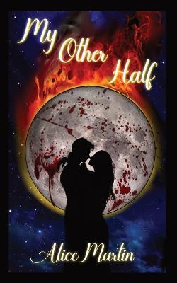 My Other Half - Alice Martin - cover