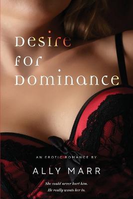 Desire for Dominance - Ally Marr - cover