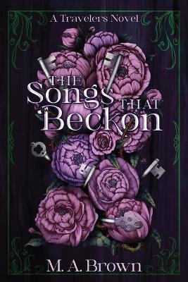 The Songs That Beckon - M A Brown - cover