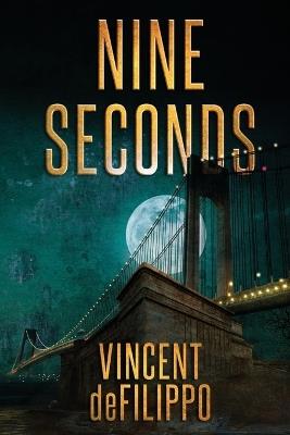 Nine Seconds - Vincent Defilippo - cover