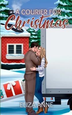 A Courier for Christmas - Eliza Anne - cover