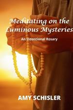 Meditating on the Luminous Mysteries