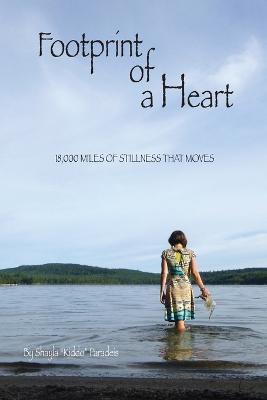 Footprint of a Heart - Shayla Kiddo Paradeis - cover