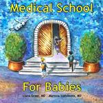 Medical School for Babies