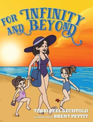 For Infinity and Beyond - Terri Peel Bechtold - cover