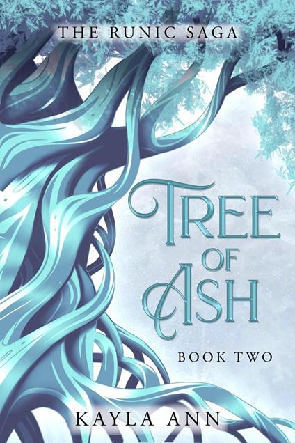 Tree of Ash - Kayla Ann - ebook