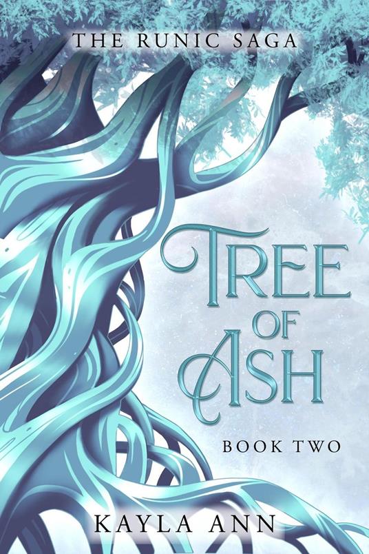 Tree of Ash - Kayla Ann - ebook