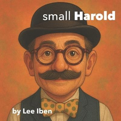 small Harold - Lee Iben - cover