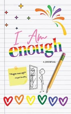 I AM ENOUGH (A Journal) - Camika Shelby - cover