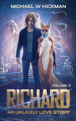 Richard: An Unlikely Love Story Revised - Michael Hickman - cover