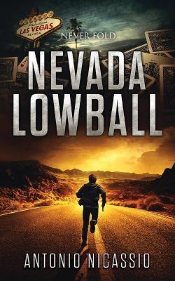 Nevada Lowball: Never Fold - Antonio Nicassio - cover