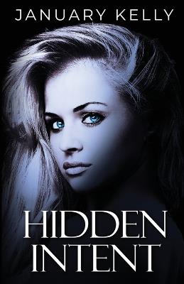 Hidden Intent - January Kelly - cover
