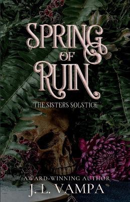 Spring of Ruin - J L Vampa - cover