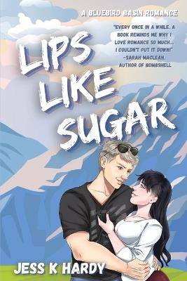 Lips Like Sugar - Jess K Hardy - cover