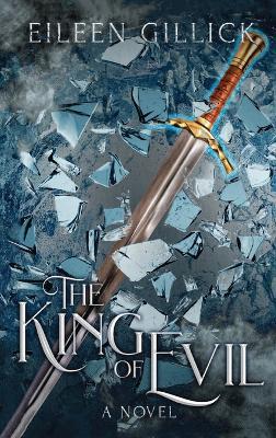 The King of Evil - Eileen Gillick - cover