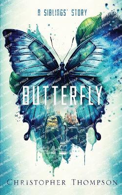 Butterfly: A Siblings' Story - Christopher Thompson - cover