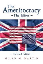 The Ameritocracy: The Elites