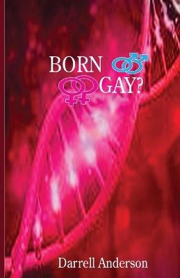 Born Gay - Darrell Anderson - cover