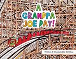 A Grandpa Joe Day!